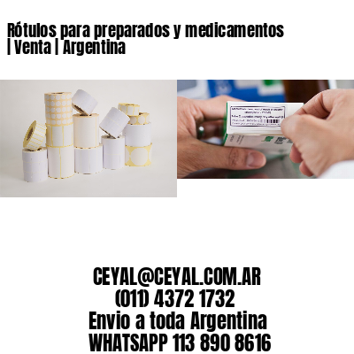 Rótulos para preparados y medicamentos | Venta | Argentina
