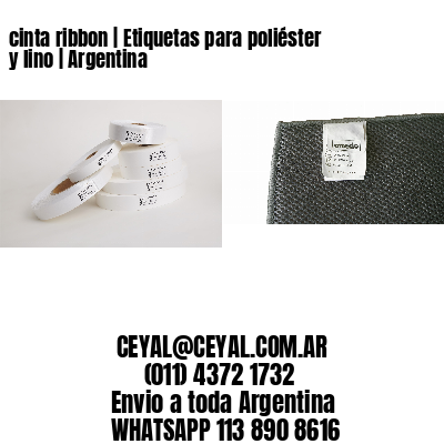 cinta ribbon | Etiquetas para poliéster y lino | Argentina