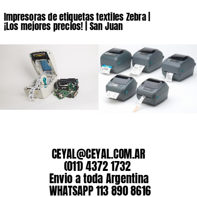 Impresoras de etiquetas textiles Zebra | ¡Los mejores precios! | San Juan
