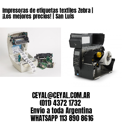 Impresoras de etiquetas textiles Zebra | ¡Los mejores precios! | San Luis