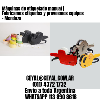 Máquinas de etiquetado manual | Fabricamos etiquetas y proveemos equipos - Mendoza