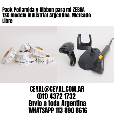 Pack Poliamida y Ribbon para mi ZEBRA TSC modelo industrial Argentina. Mercado Libre
