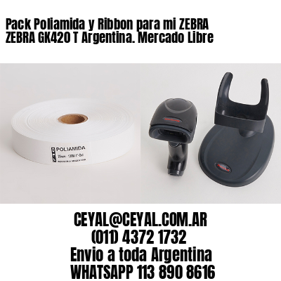 Pack Poliamida y Ribbon para mi ZEBRA ZEBRA GK420 T Argentina. Mercado Libre