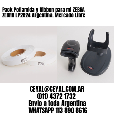 Pack Poliamida y Ribbon para mi ZEBRA ZEBRA LP2824 Argentina. Mercado Libre