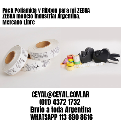 Pack Poliamida y Ribbon para mi ZEBRA ZEBRA modelo industrial Argentina. Mercado Libre