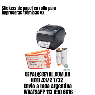 Stickers de papel en rollo para impresoras térmicas GX