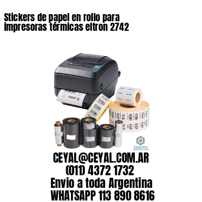 Stickers de papel en rollo para impresoras térmicas eltron 2742