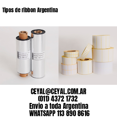 Tipos de ribbon Argentina