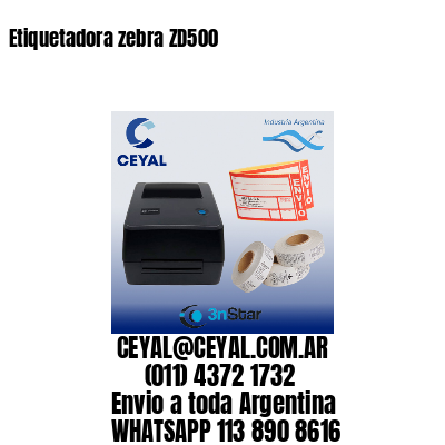 Etiquetadora zebra ZD500