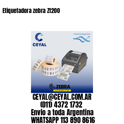 Etiquetadora zebra Zt200