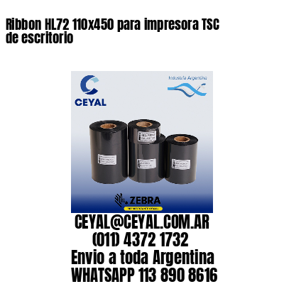 Ribbon HL72 110×450 para impresora TSC de escritorio