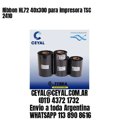 Ribbon HL72 40×300 para impresora TSC 2410