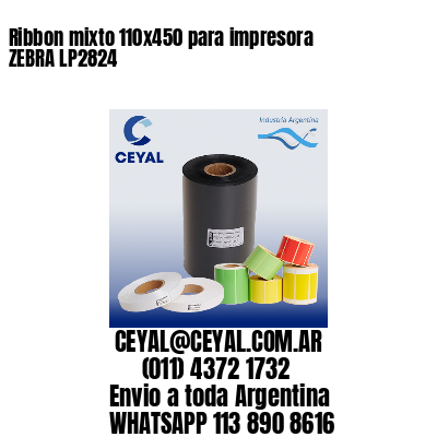 Ribbon mixto 110×450 para impresora ZEBRA LP2824