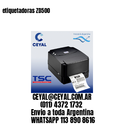 etiquetadoras ZD500