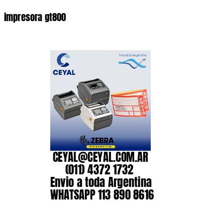 impresora gt800