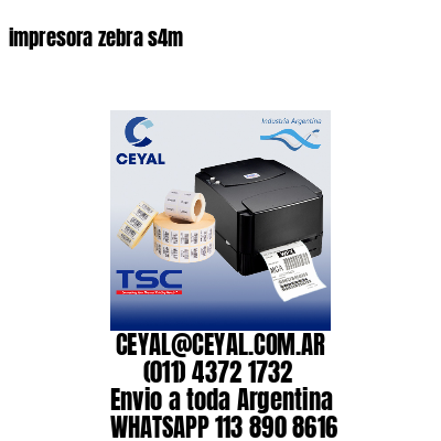 impresora zebra s4m