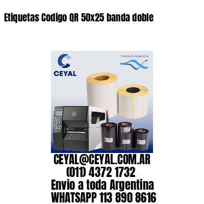 Etiquetas Codigo QR 50×25 banda doble