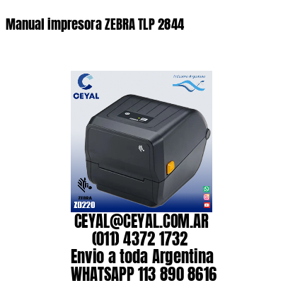 Manual impresora ZEBRA TLP 2844