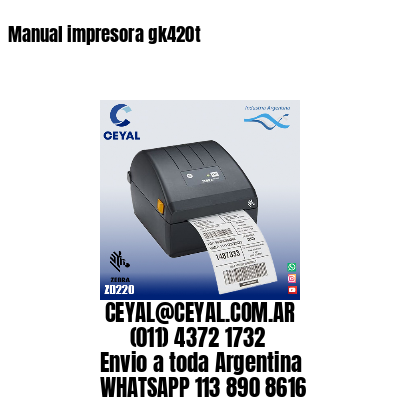 Manual impresora gk420t
