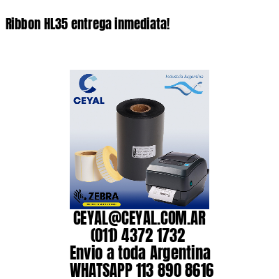 Ribbon HL35 entrega inmediata!