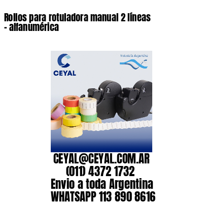 Rollos para rotuladora manual 2 líneas - alfanumérica 