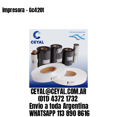 impresora – Gc420t