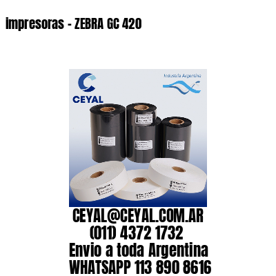 impresoras – ZEBRA GC 420