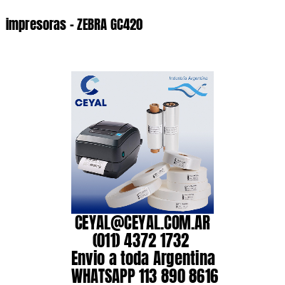 impresoras – ZEBRA GC420