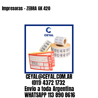 impresoras – ZEBRA GK 420