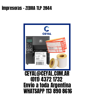 impresoras – ZEBRA TLP 2844