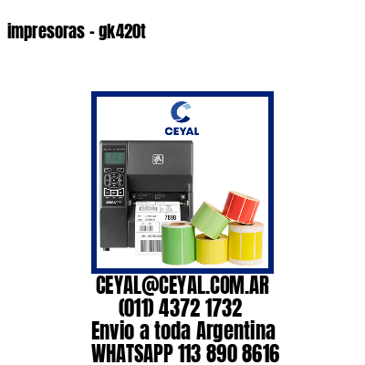 impresoras – gk420t