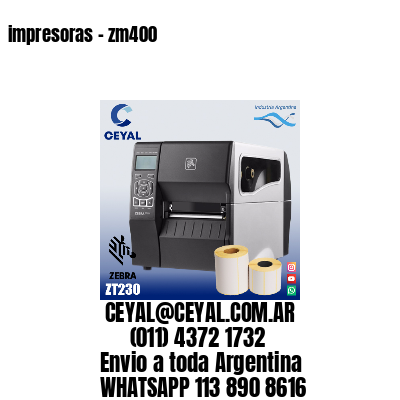 impresoras - zm400