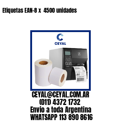 Etiquetas EAN-8 x  4500 unidades