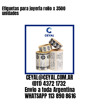 Etiquetas para joyería rollo x 3500 unidades