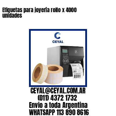 Etiquetas para joyería rollo x 4000 unidades