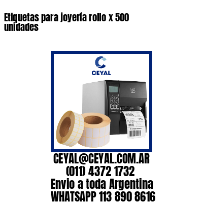 Etiquetas para joyería rollo x 500 unidades