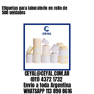 Etiquetas para laboratorio en rollo de 500 unidades