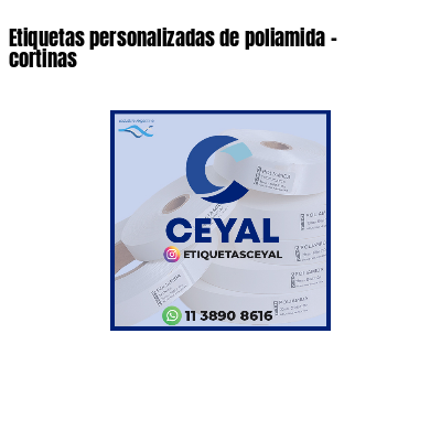 Etiquetas personalizadas de poliamida - cortinas
