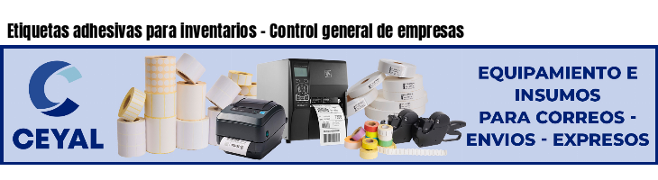 Etiquetas adhesivas para inventarios - Control general de empresas