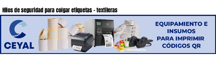 Hilos de seguridad para colgar etiquetas - textileras