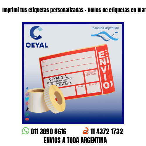 Imprimí tus etiquetas personalizadas - Rollos de etiquetas en blanco