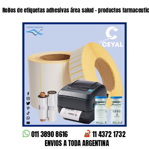 Rollos de etiquetas adhesivas área salud – productos farmaceuticos