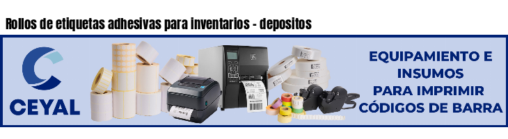 Rollos de etiquetas adhesivas para inventarios - depositos