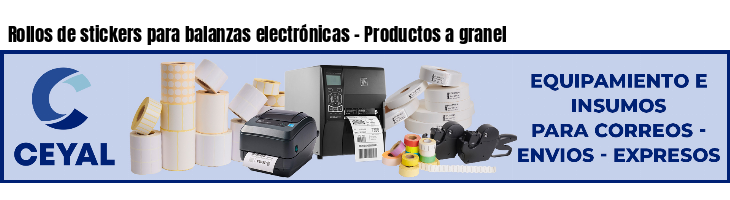 Rollos de stickers para balanzas electrónicas - Productos a granel