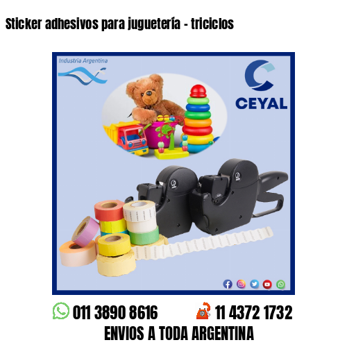 Sticker adhesivos para juguetería - triciclos
