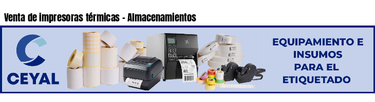 Venta de impresoras térmicas - Almacenamientos