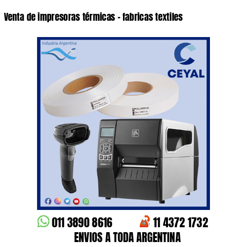 Venta de impresoras térmicas – fabricas textiles