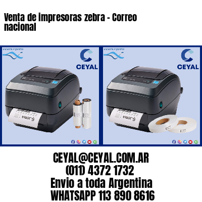 Venta de impresoras zebra – Correo nacional