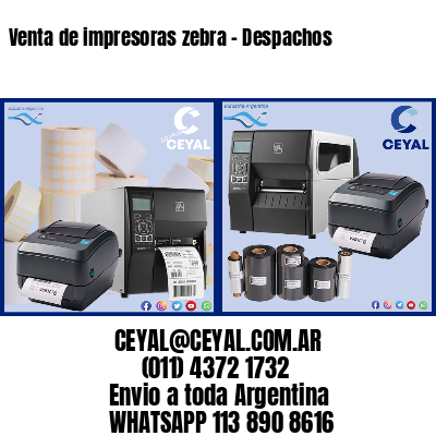 Venta de impresoras zebra – Despachos