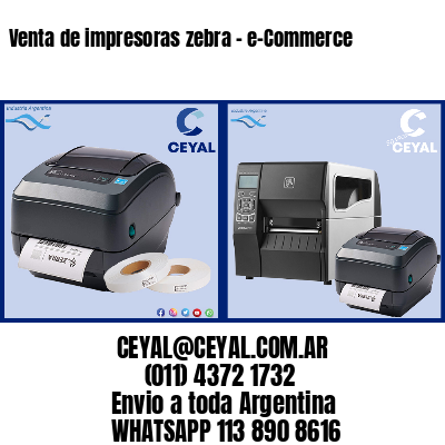 Venta de impresoras zebra – e-Commerce